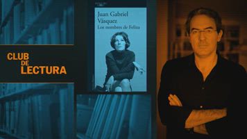 Club de lectura de Juan Gabriel Vásquez