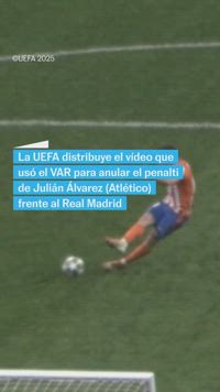 El vídeo que usó el VAR para anular el penalti de Julián Álvarez frente al Real Madrid