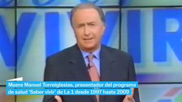 Fallece Manuel Torreisglesias, presentador durante 12 años de 'Saber vivir'