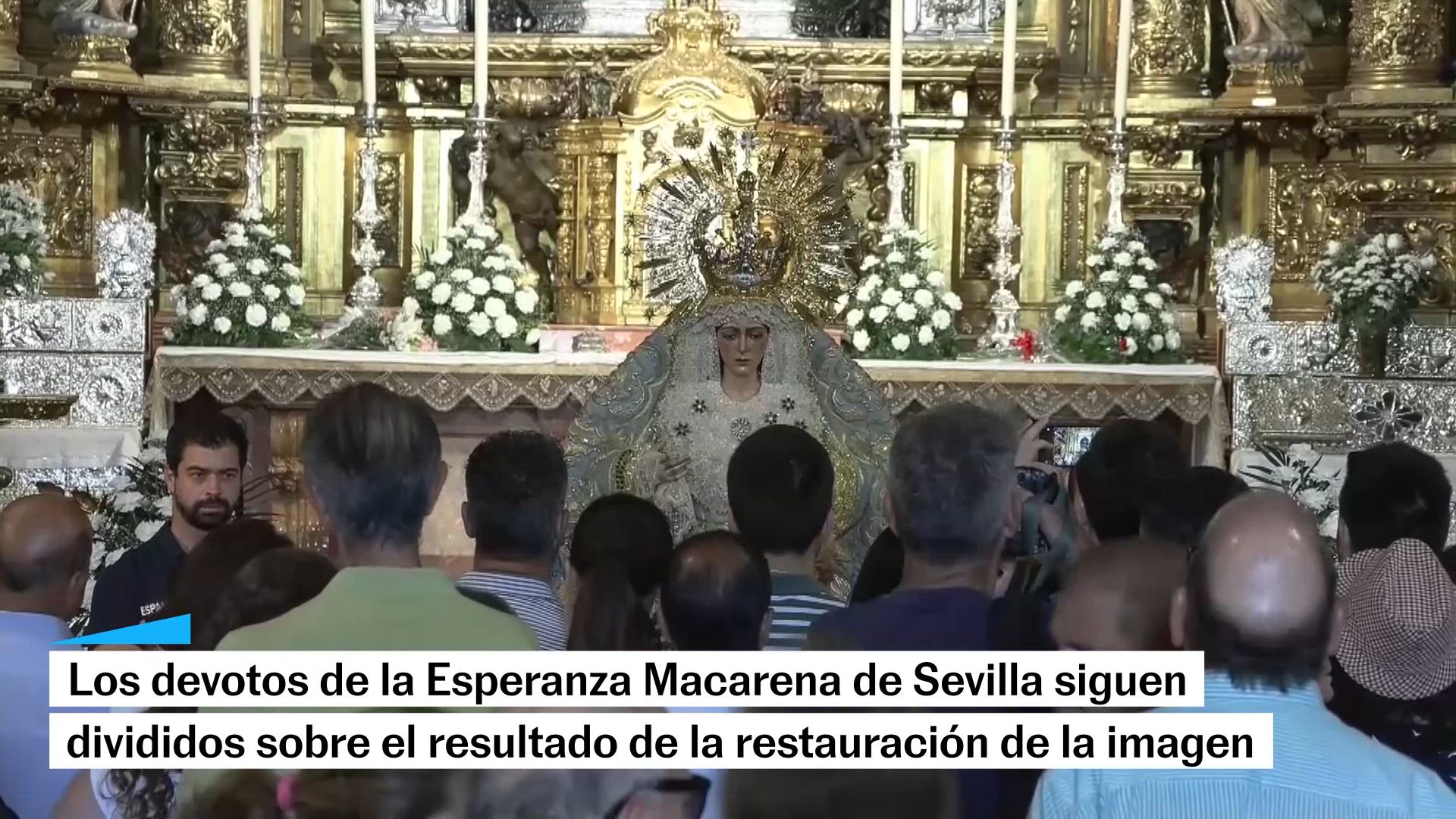 Opiniones divididas entre los devotos respecto al resultado de la restauración de la Macarena