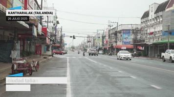 El conflicto armado entre Tailandia y Camboya deja una ciudad prácticamente desierta