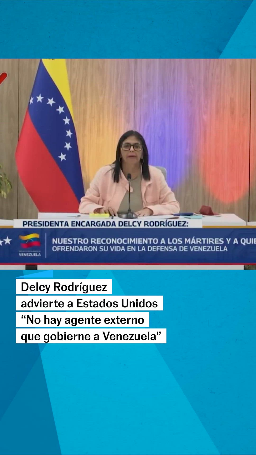 Delcy responde a Trump "no hay agente externo que gobierne en Venezuela"