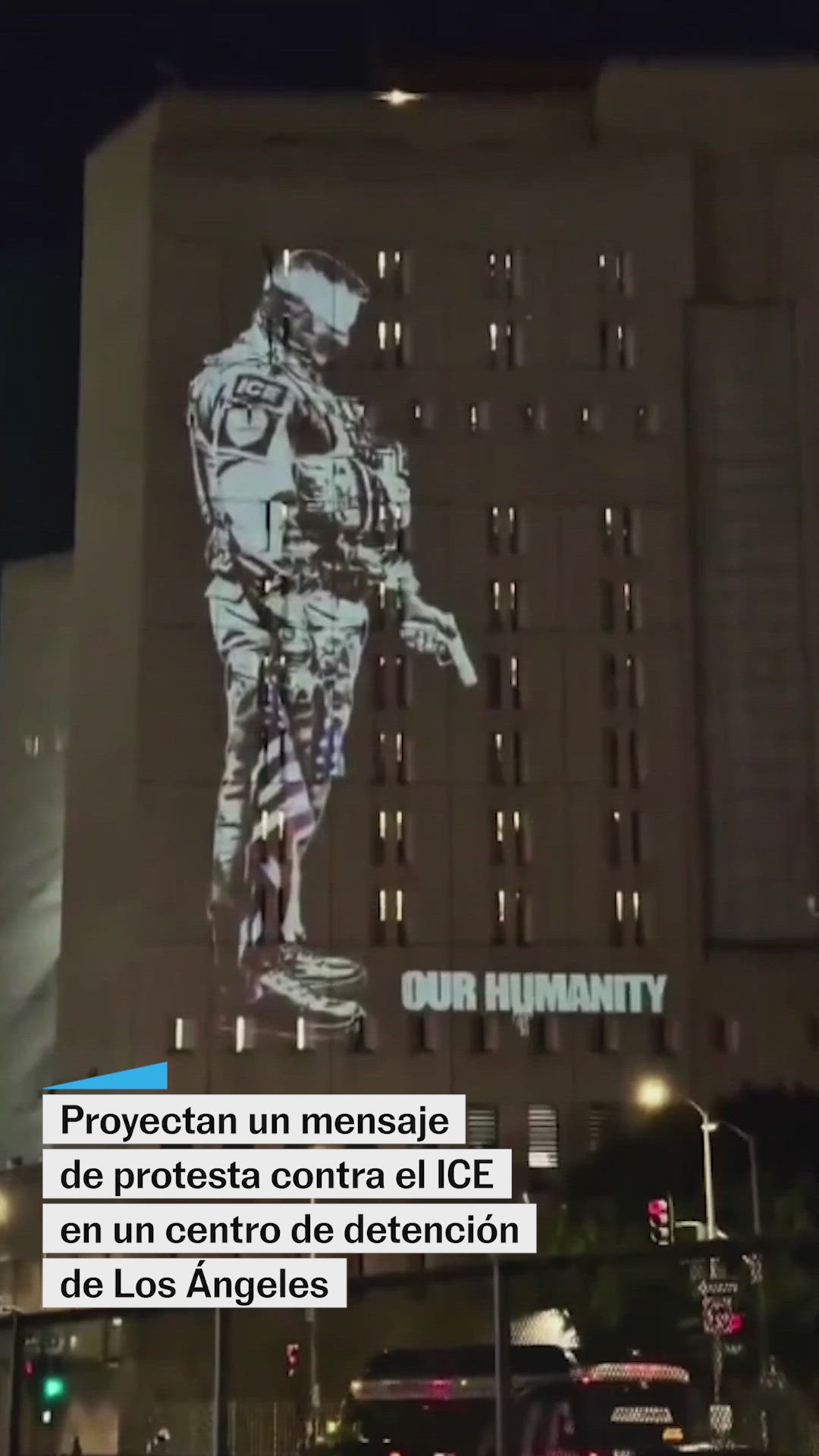 Proyectan un mensaje de protesta contra el ICE en Los Ángeles
