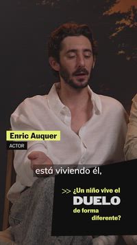 Enric Auquer y Belén Cuesta reflexionan sobre la gestión del duelo en los niños