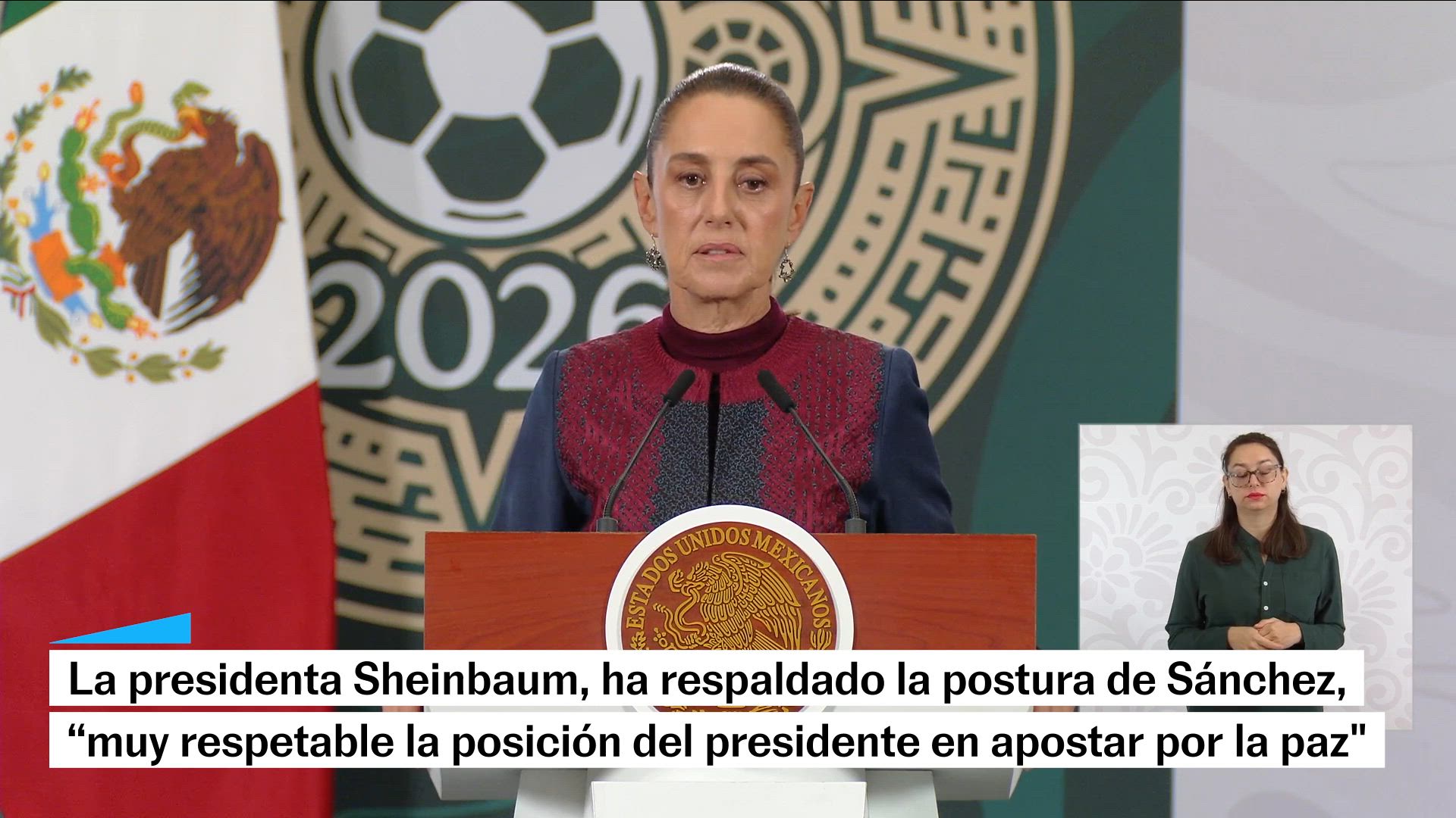 La presidenta de México respalda el llamado a la paz de su homólogo español